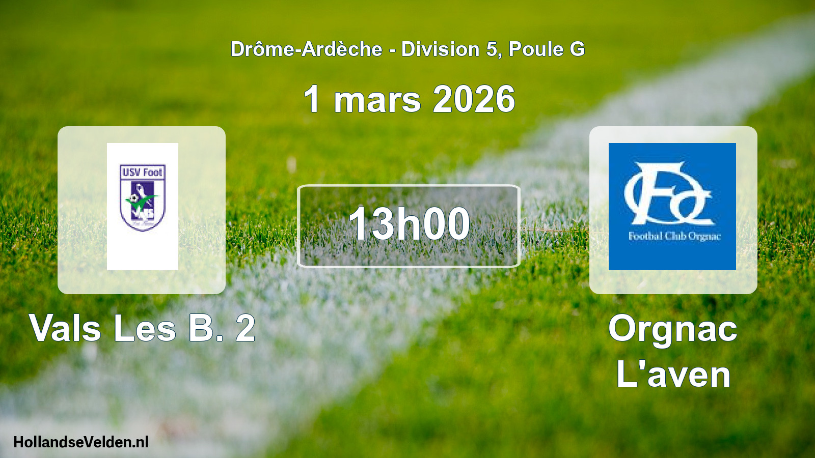 Geplande wedstrijd: Vals Les B. 2 - Orgnac L'aven (1 maart 2026)