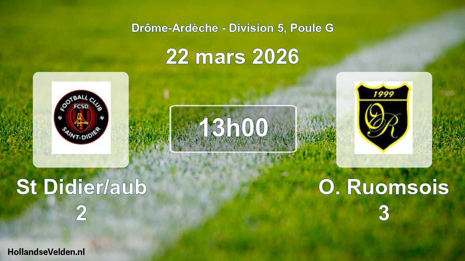 Geplande wedstrijd: St Didier/aub 2 - O. Ruomsois 3 (22 maart 2026)