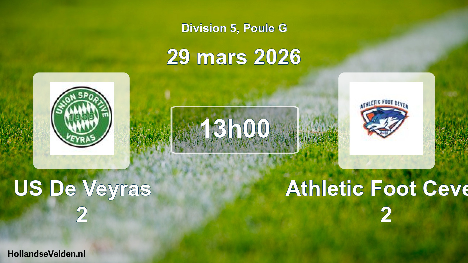 Match programmé: US De Veyras 2 - Athletic Foot Ceven 2 (29 mars 2026)
