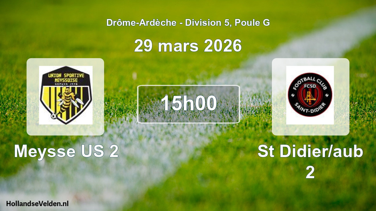 Geplande wedstrijd: Meysse US 2 - St Didier/aub 2 (29 maart 2026)