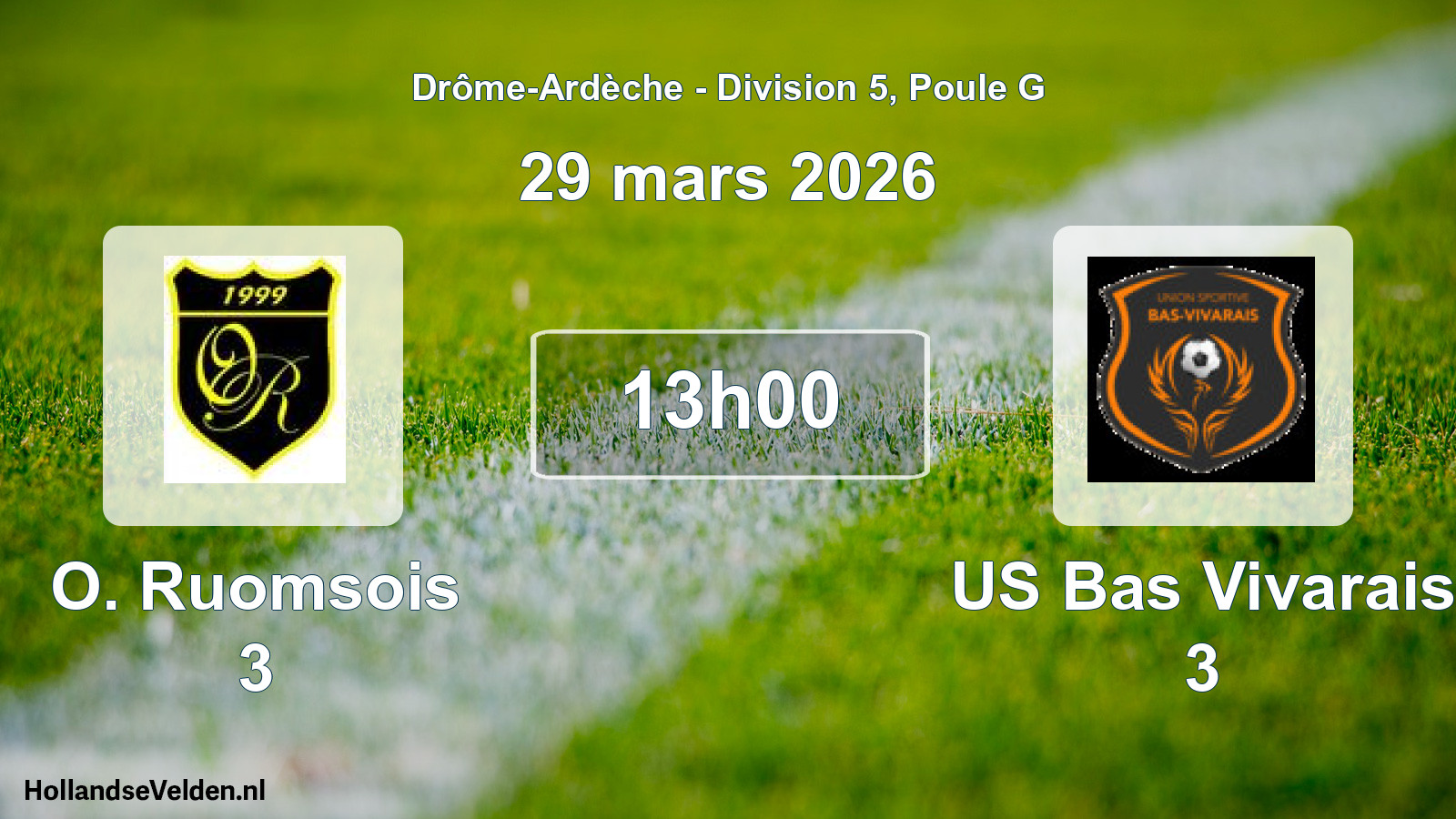 Scheduled Match: O. Ruomsois 3 - US Bas Vivarais 3 (29 March 2026)