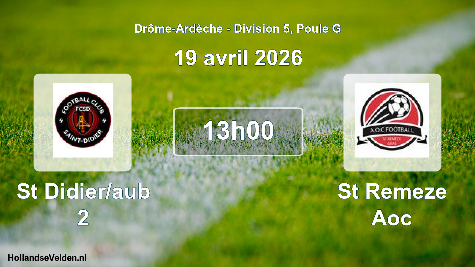 Scheduled Match: St Didier/aub 2 - St Remeze Aoc (19 April 2026)