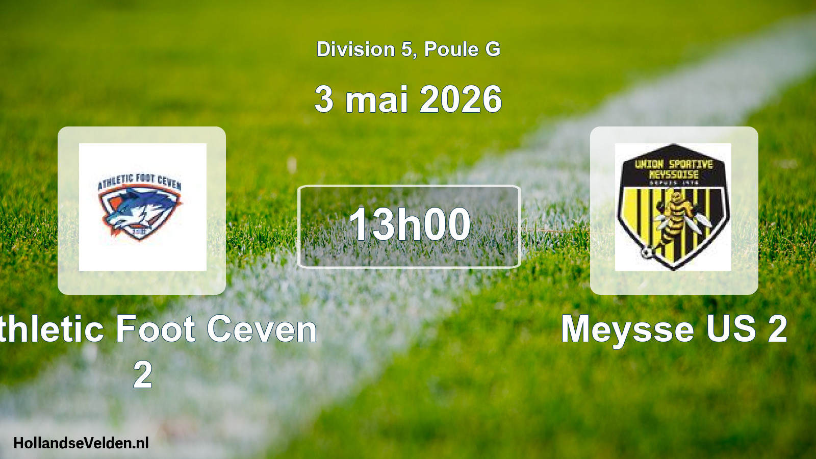Scheduled Match: Athletic Foot Ceven 2 - Meysse US 2 (3 May 2026)