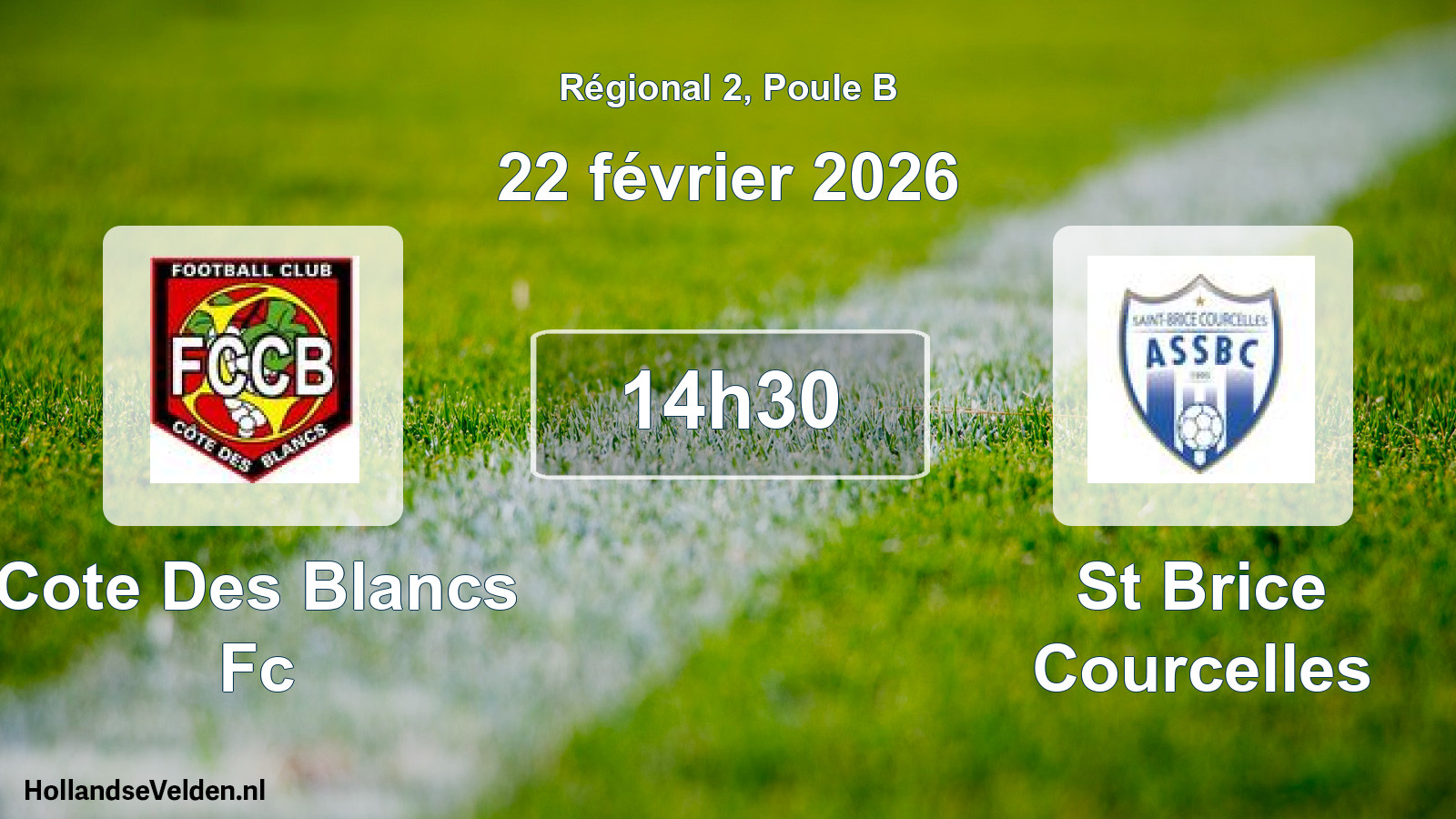 Geplande wedstrijd: Cote Des Blancs Fc - St Brice Courcelles (22 février 2026)