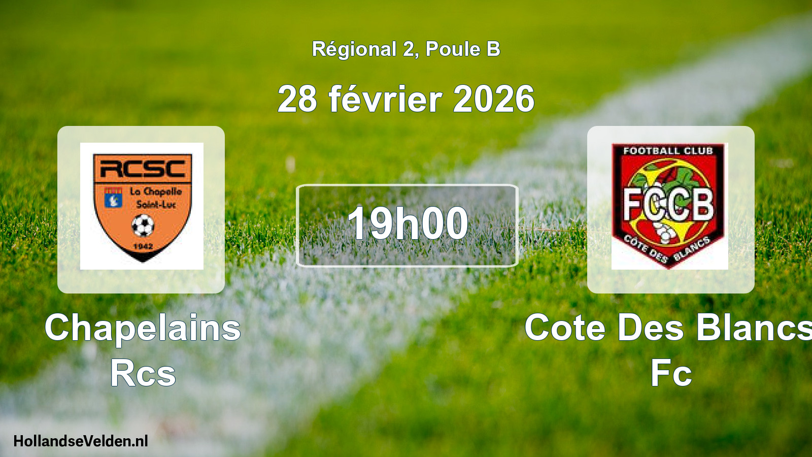 Geplande wedstrijd: Chapelains Rcs - Cote Des Blancs Fc (28 février 2026)