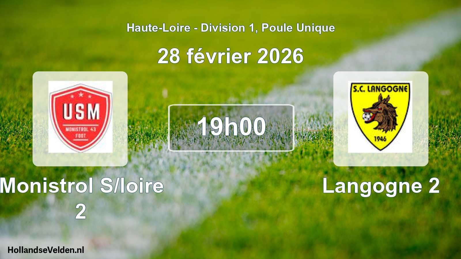 Geplande wedstrijd: Monistrol S/loire 2 - Langogne 2 (28 februari 2026)