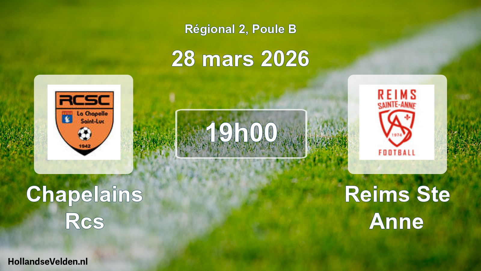 Geplande wedstrijd: Chapelains Rcs - Reims Ste Anne (28 mars 2026)