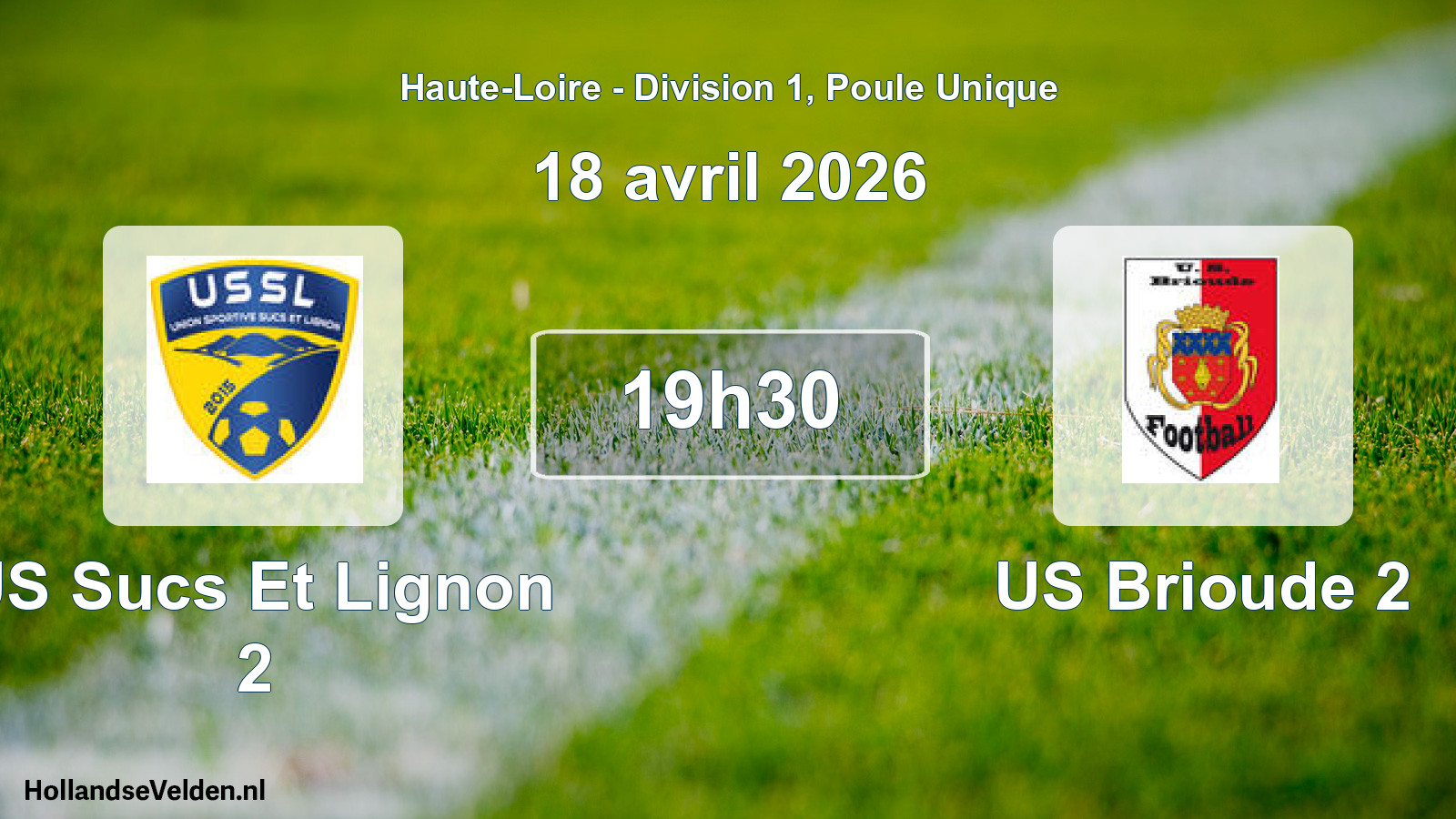 Geplande wedstrijd: US Sucs Et Lignon 2 - US Brioude 2 (18 april 2026)