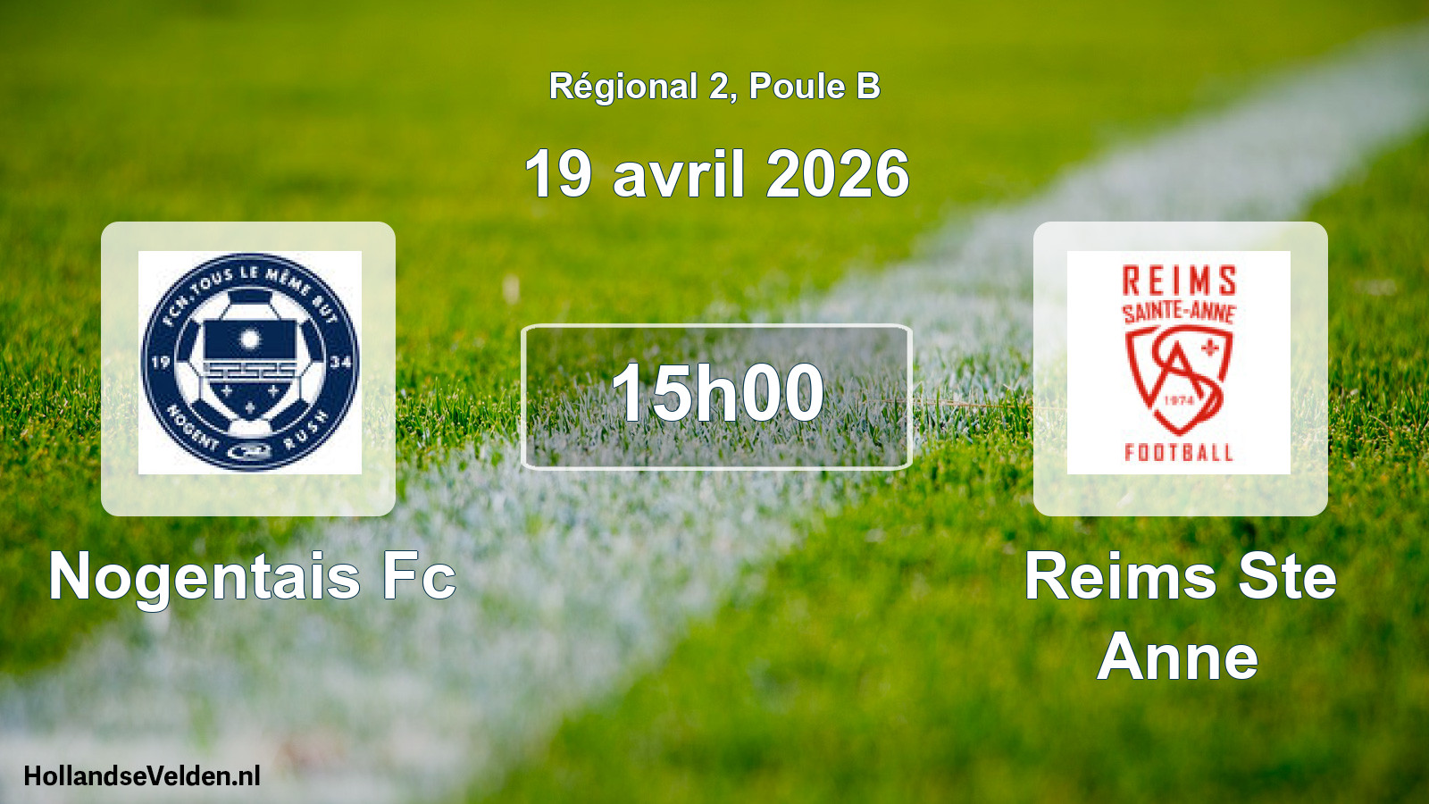 Geplande wedstrijd: Nogentais Fc - Reims Ste Anne (19 avril 2026)