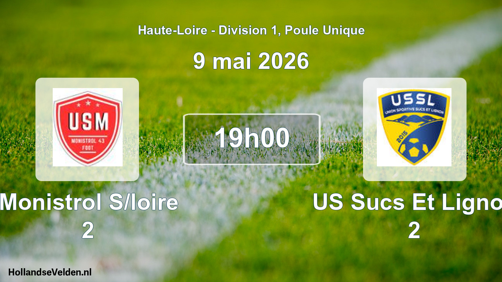 Geplande wedstrijd: Monistrol S/loire 2 - US Sucs Et Lignon 2 (9 mei 2026)