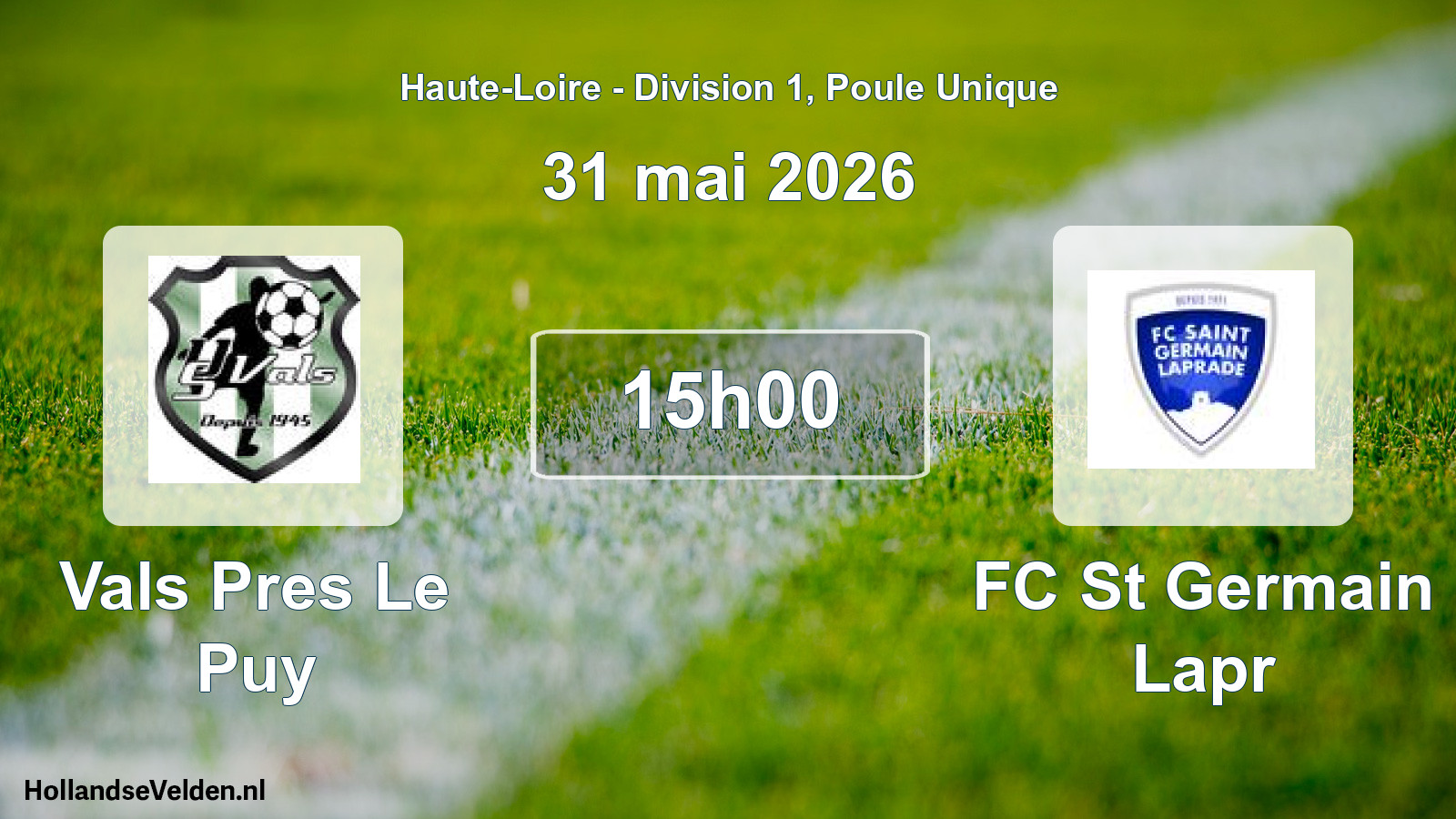 Geplande wedstrijd: Vals Pres Le Puy - FC St Germain Lapr (31 mei 2026)