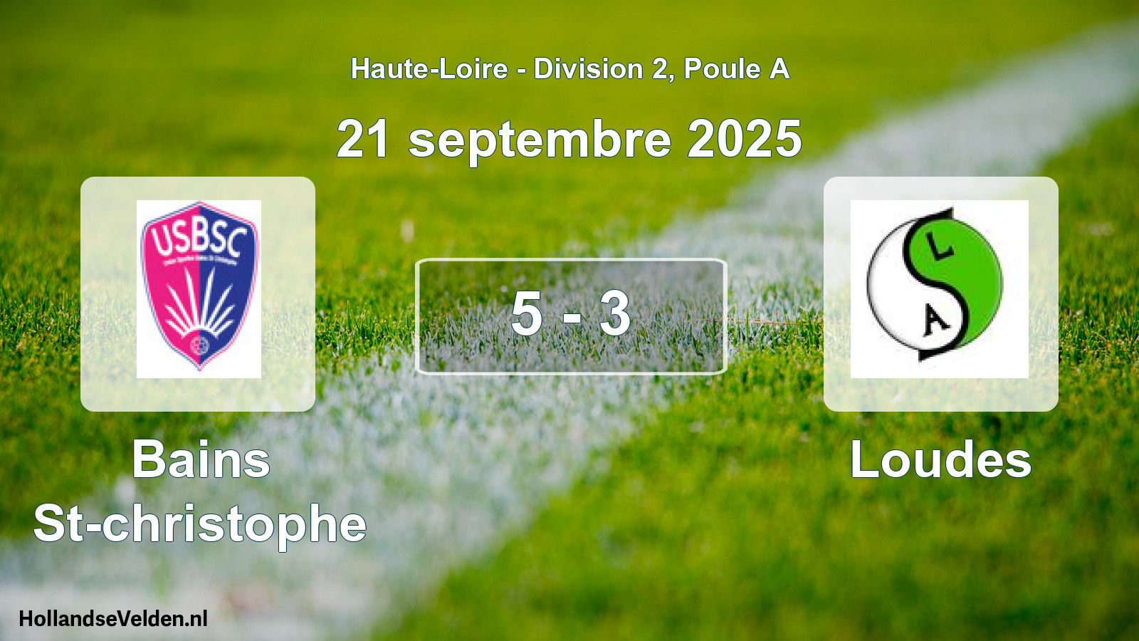 Gespeelde wedstrijd: Bains St-christophe - Loudes 5 - 3 (21 september 2025)