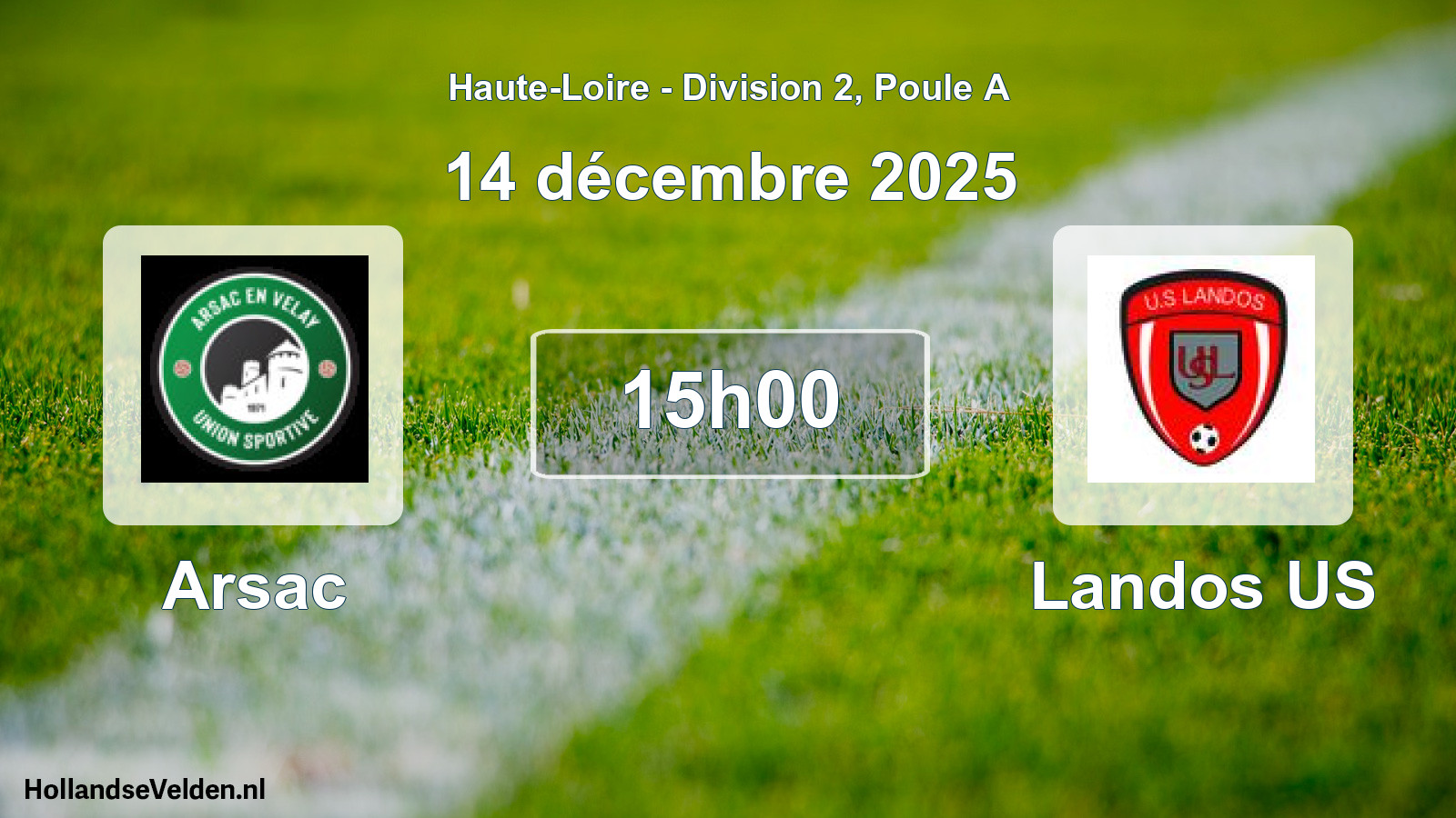 Scheduled Match: Arsac - Landos US (14 December 2025)