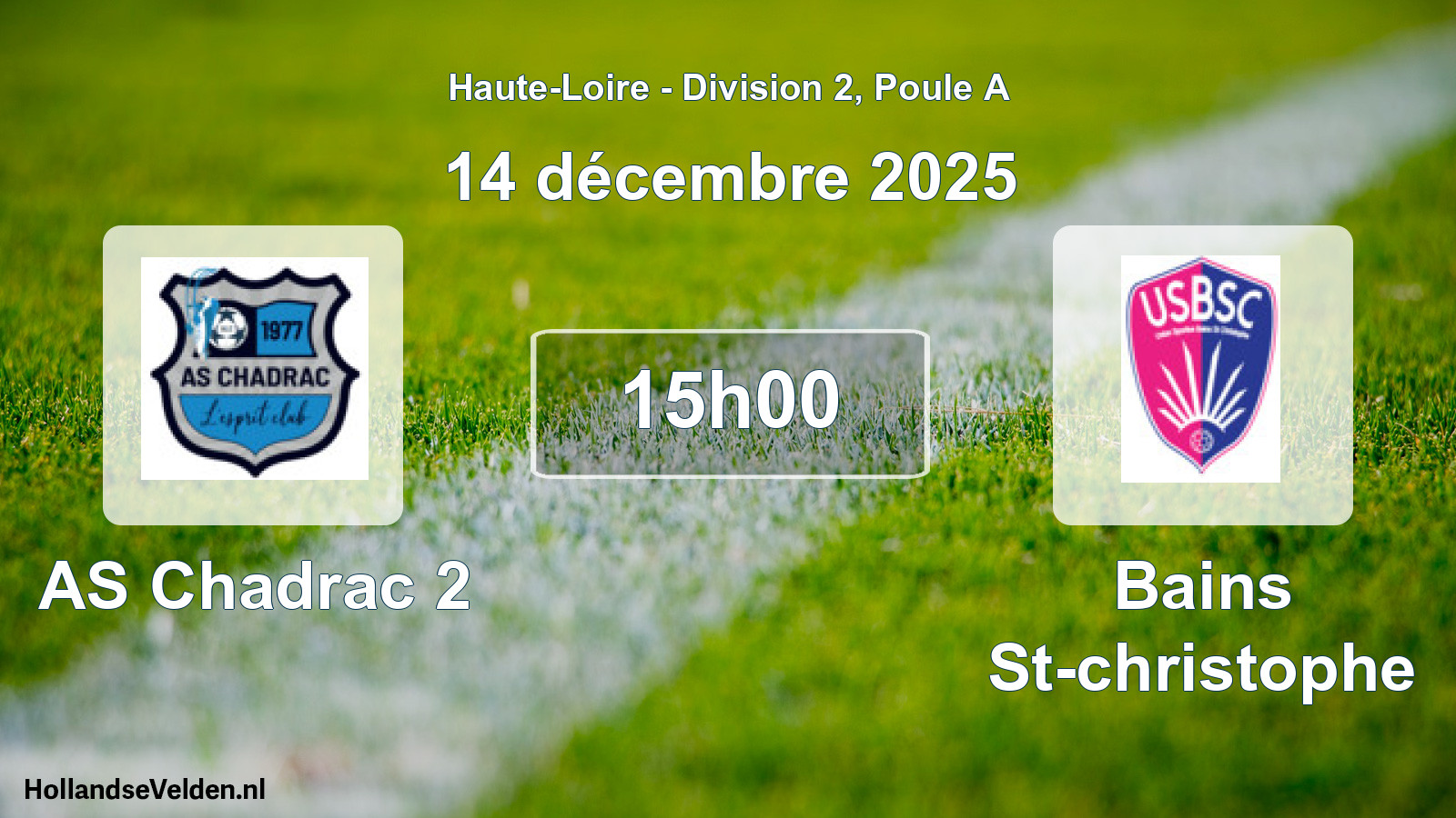 Match programmé: AS Chadrac 2 - Bains St-christophe (14 décembre 2025)