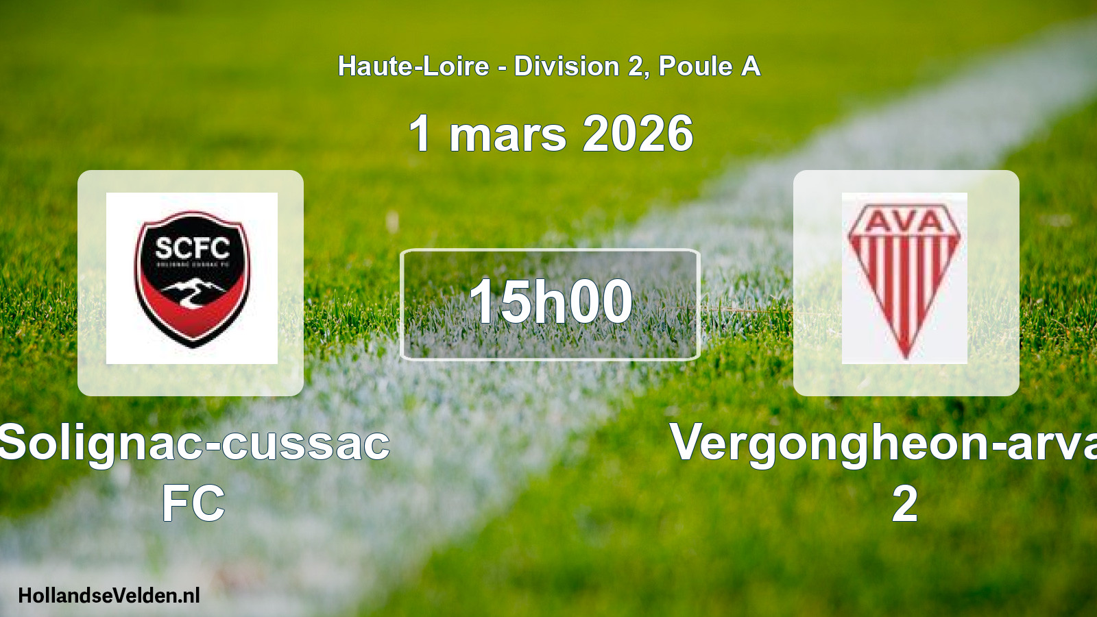 Geplande wedstrijd: Solignac-cussac FC - Vergongheon-arvan 2 (1 maart 2026)