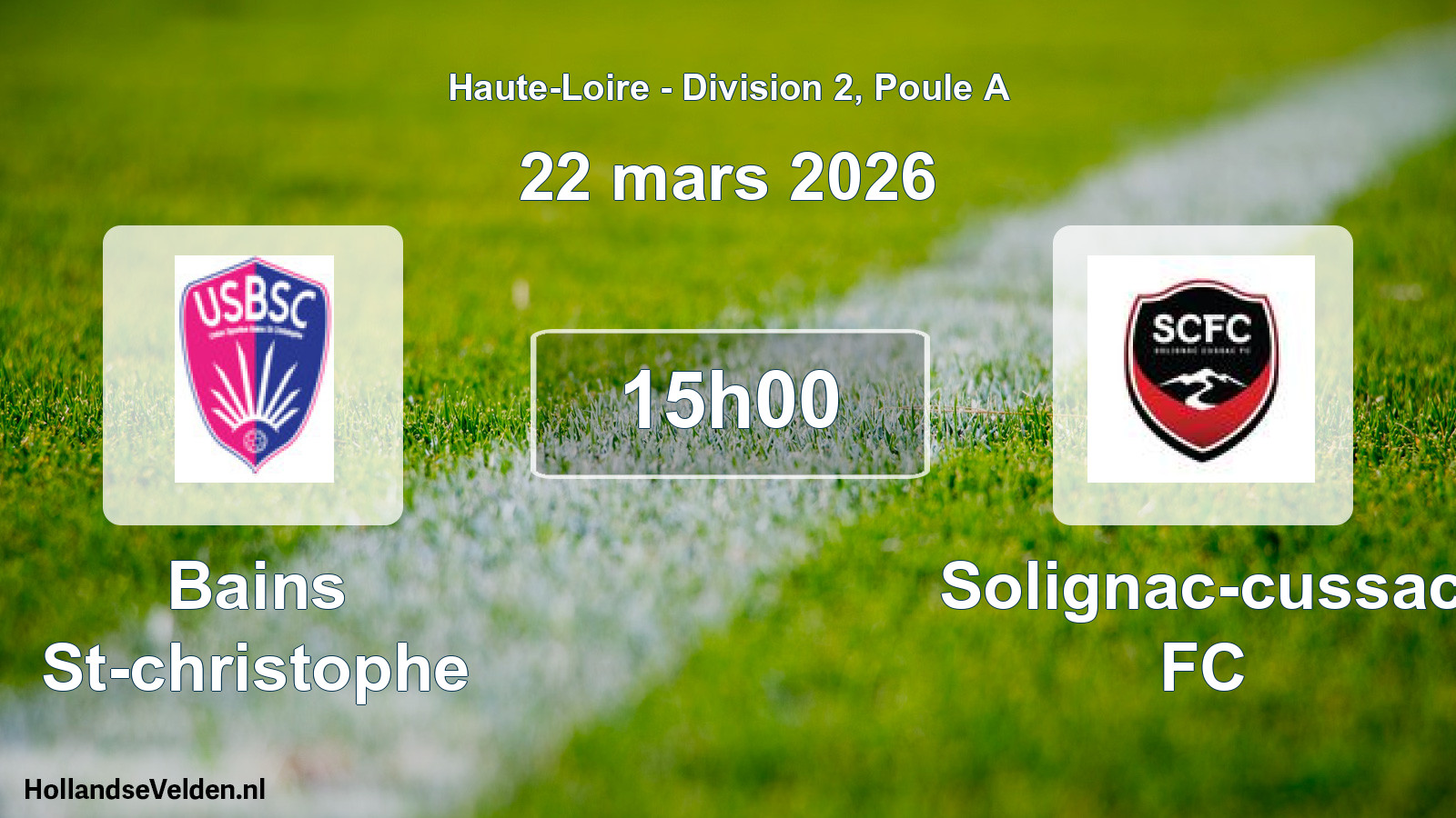 Geplande wedstrijd: Bains St-christophe - Solignac-cussac FC (22 maart 2026)