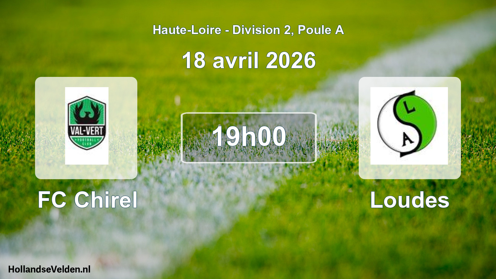 Geplande wedstrijd: FC Chirel - Loudes (18 april 2026)