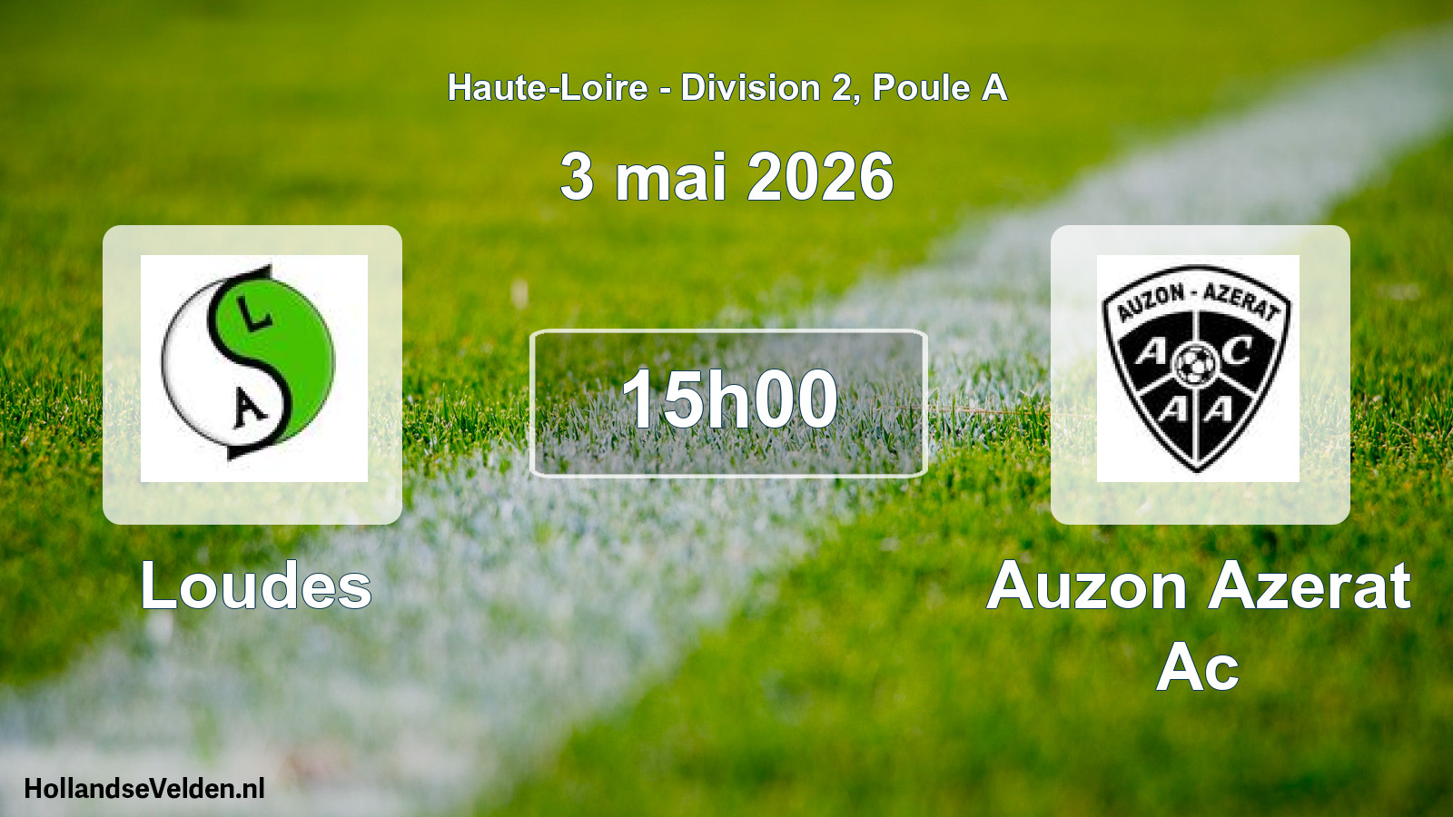 Scheduled Match: Loudes - Auzon Azerat Ac (3 May 2026)