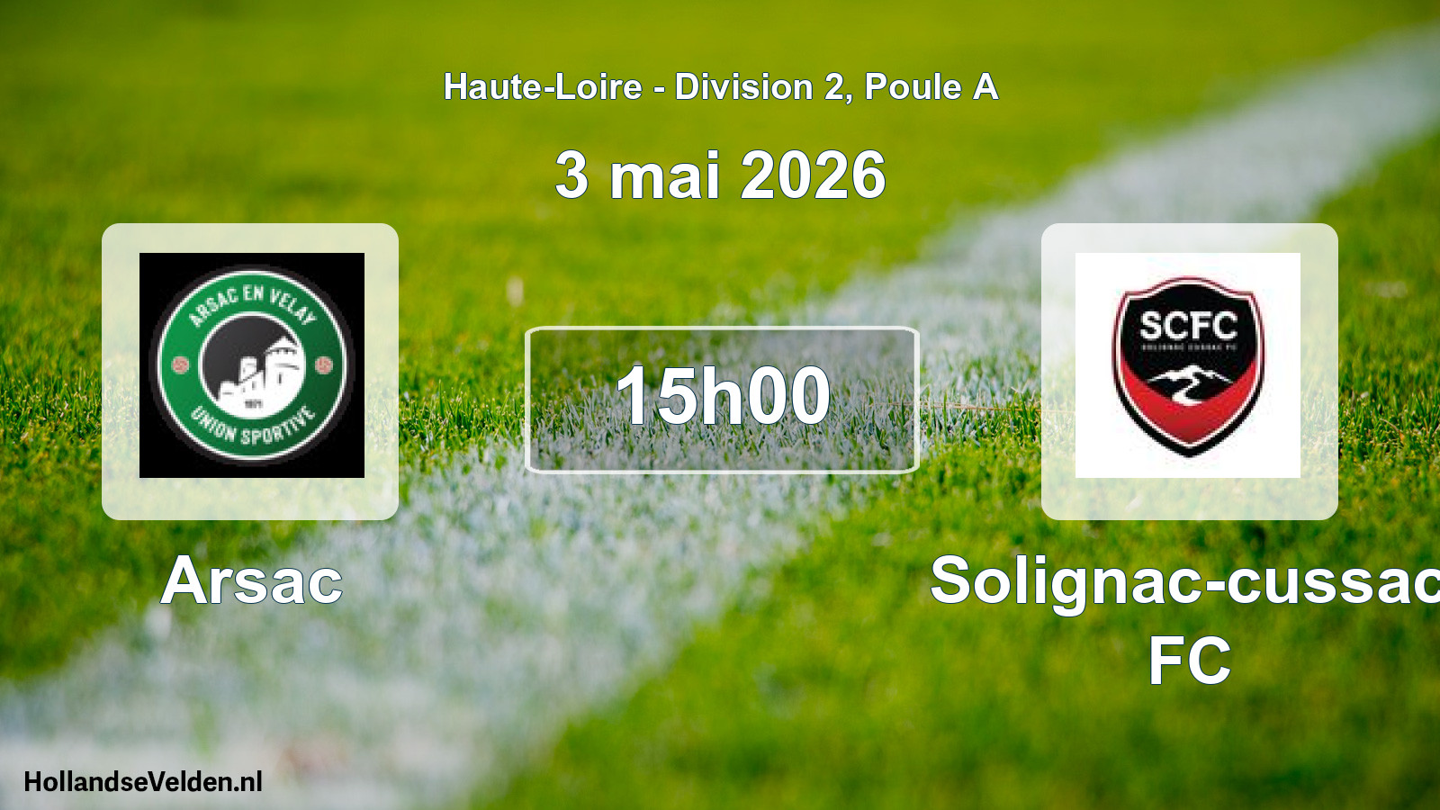 Scheduled Match: Arsac - Solignac-cussac FC (3 May 2026)