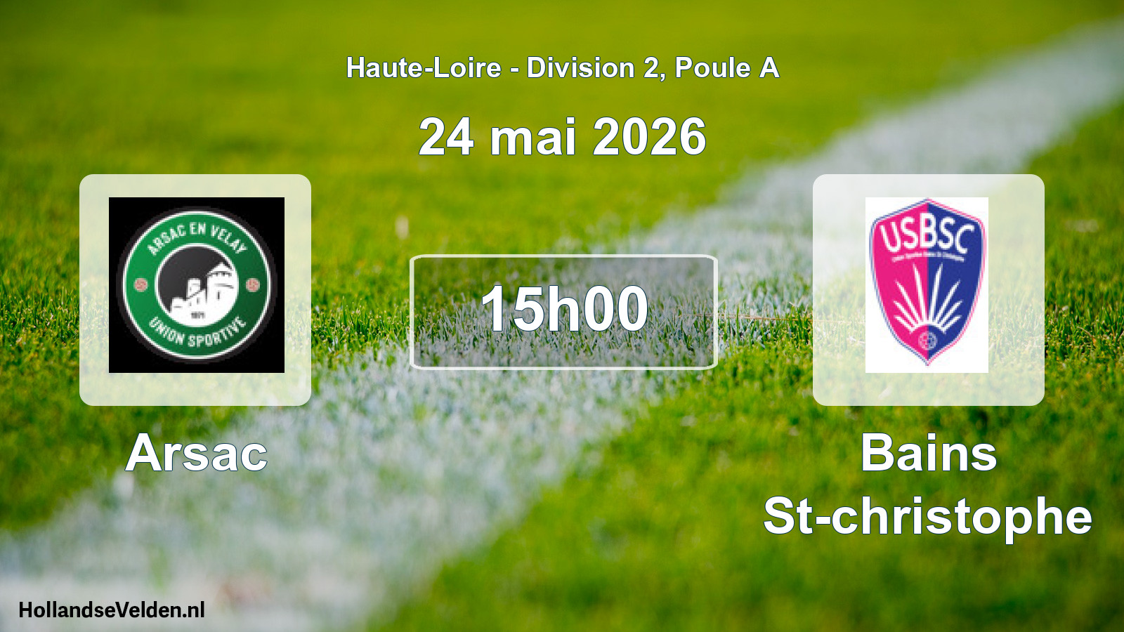 Geplande wedstrijd: Arsac - Bains St-christophe (24 mei 2026)