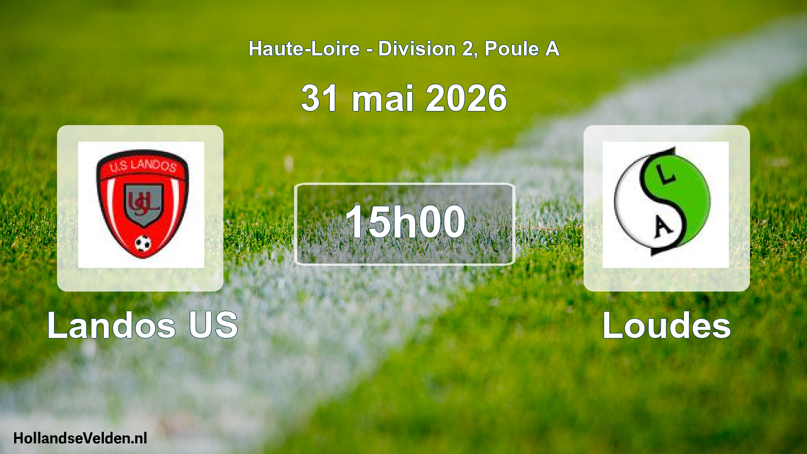 Geplande wedstrijd: Landos US - Loudes (31 mei 2026)