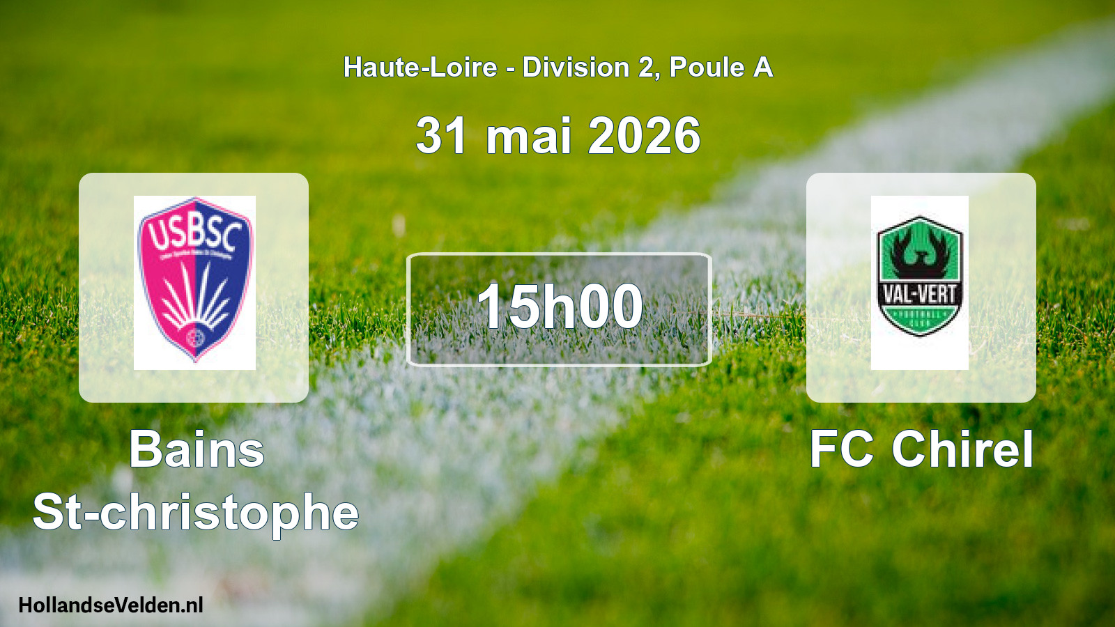 Geplande wedstrijd: Bains St-christophe - FC Chirel (31 mei 2026)