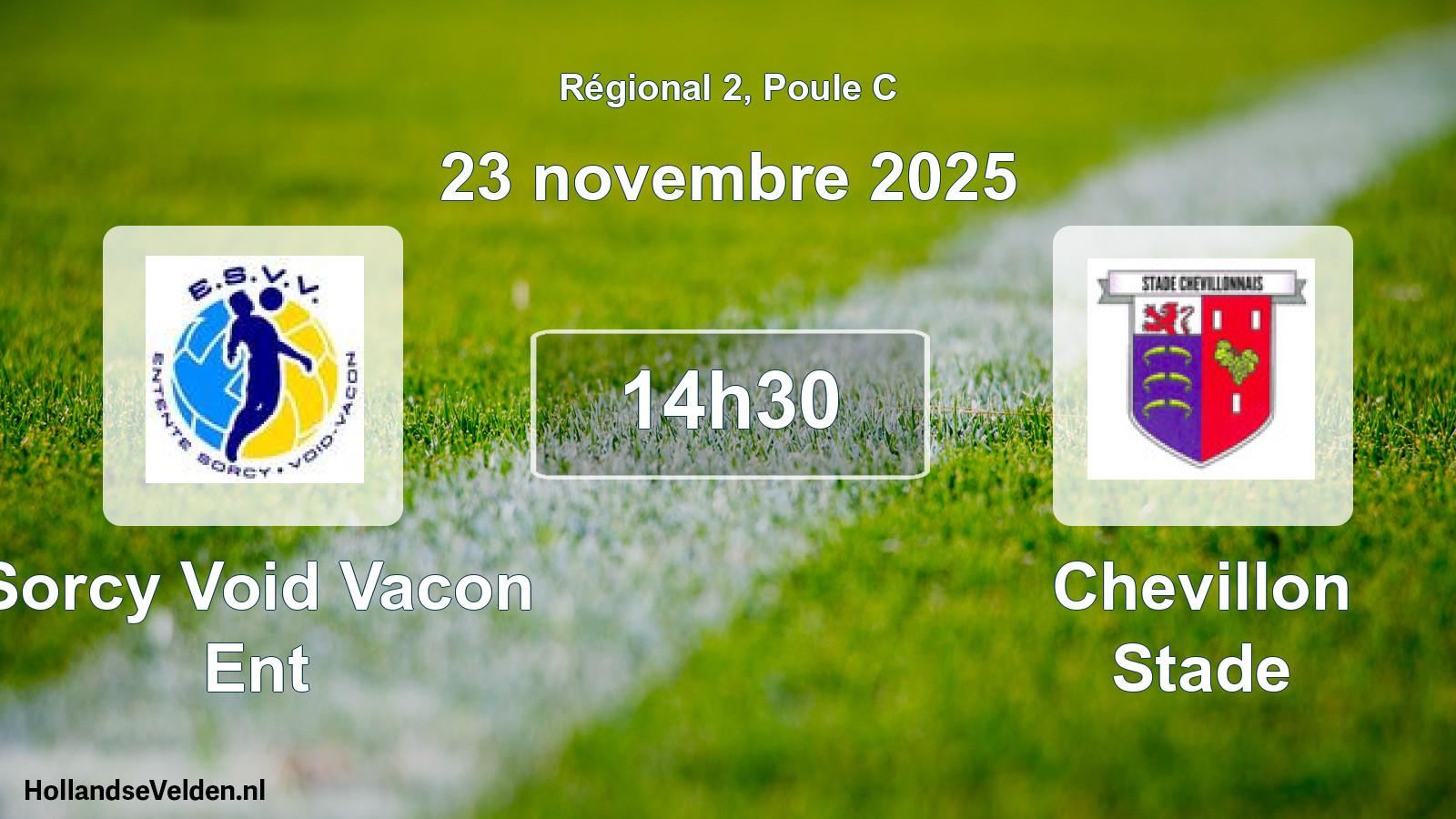 Geplande wedstrijd: Sorcy Void Vacon Ent - Chevillon Stade (23 novembre 2025)