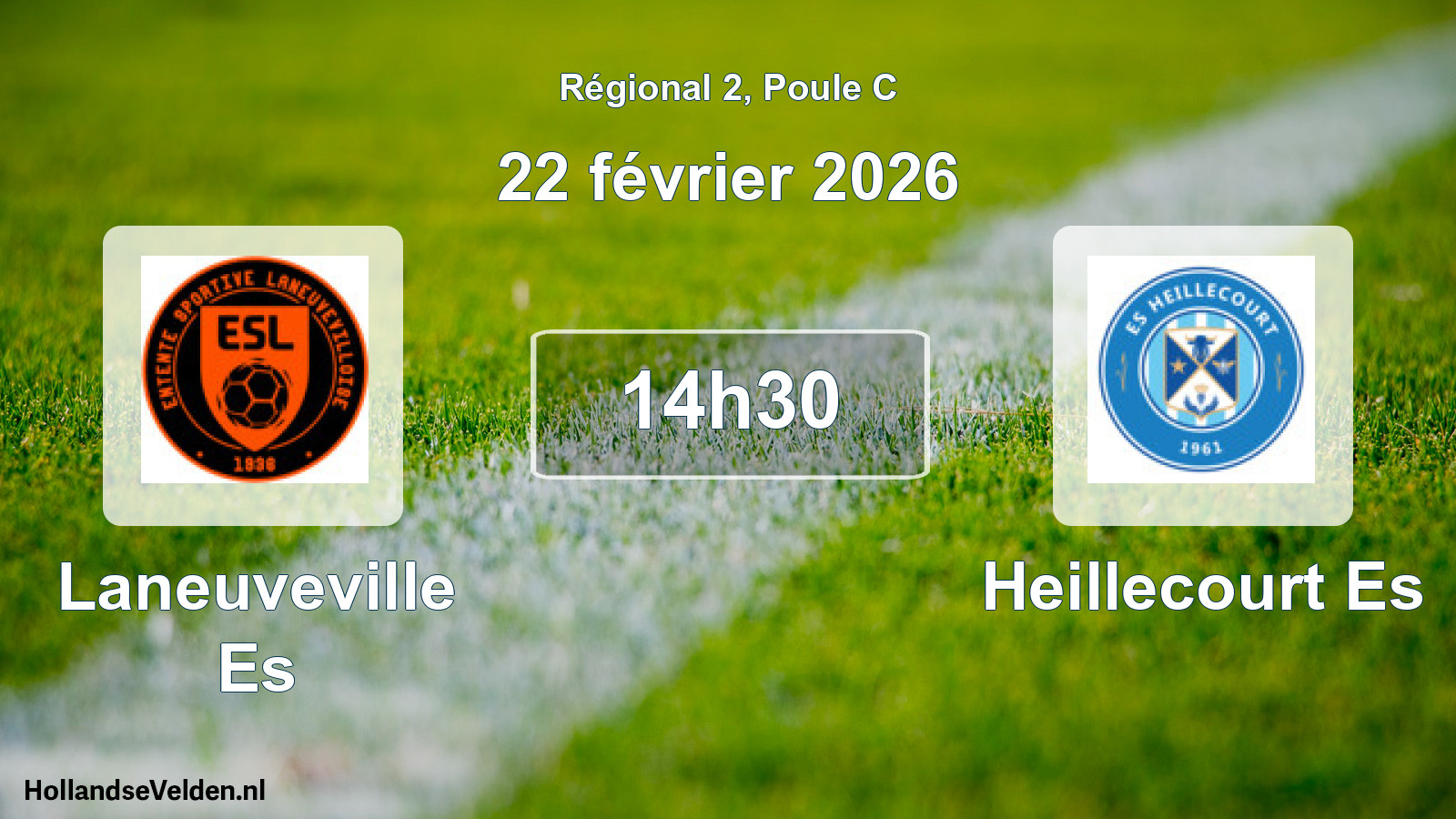 Geplande wedstrijd: Laneuveville Es - Heillecourt Es (22 février 2026)