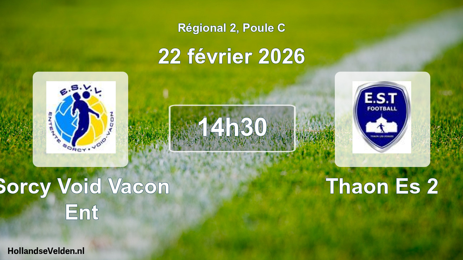 Geplande wedstrijd: Sorcy Void Vacon Ent - Thaon Es 2 (22 février 2026)