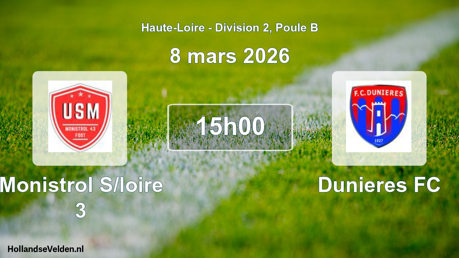 Geplande wedstrijd: Monistrol S/loire 3 - Dunieres FC (8 maart 2026)