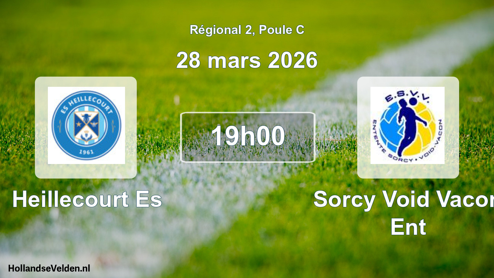 Scheduled Match: Heillecourt Es - Sorcy Void Vacon Ent (28 March 2026)