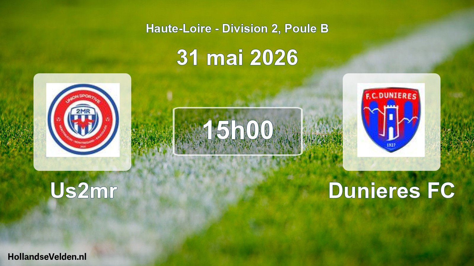 Match programmé: Us2mr - Dunieres FC (31 mai 2026)