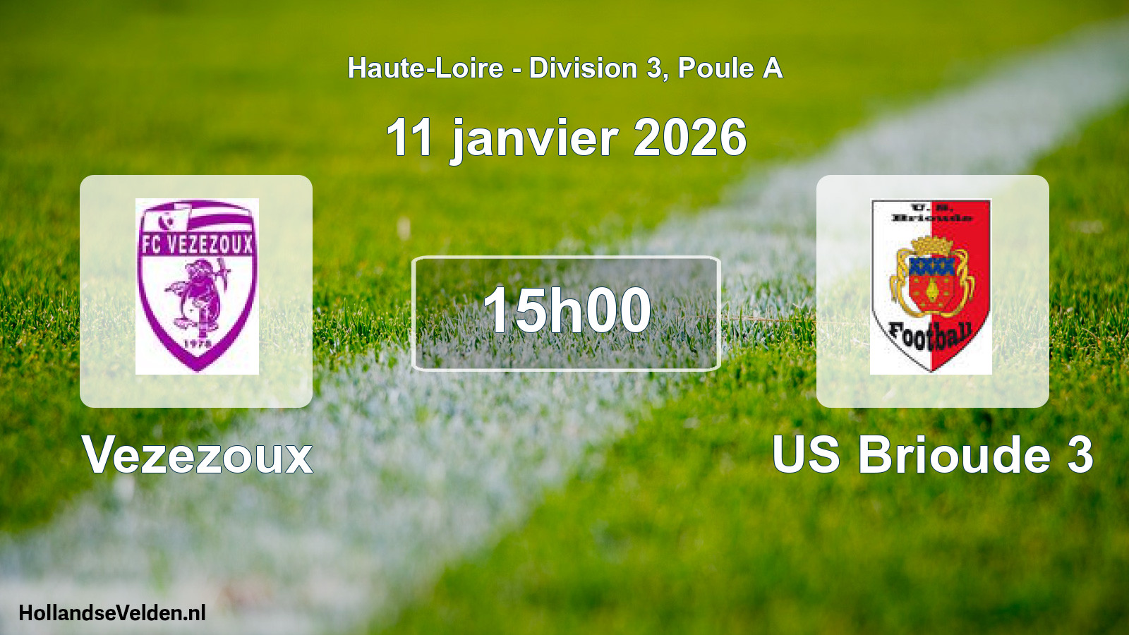 Scheduled Match: Vezezoux - US Brioude 3 (11 January 2026)