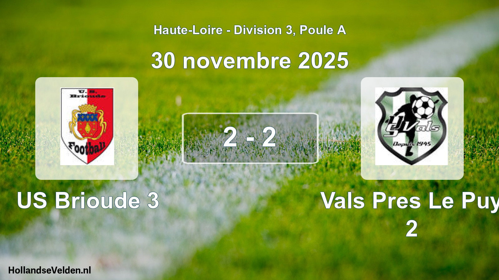 Gespeelde wedstrijd: US Brioude 3 - Vals Pres Le Puy 2 2 - 2 (30 november 2025)
