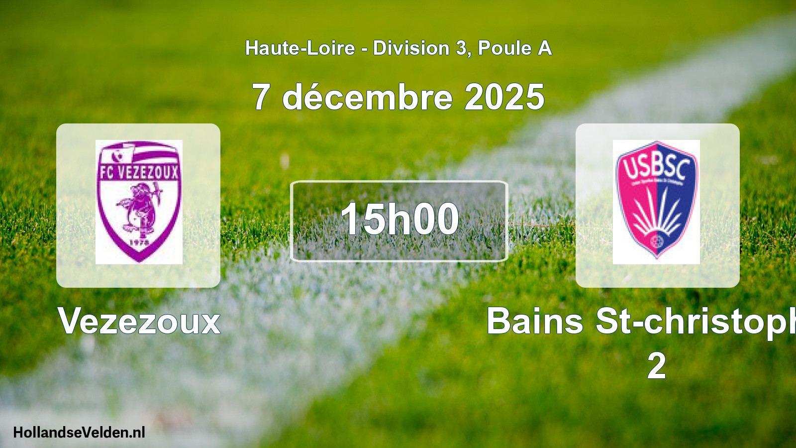 Match programmé: Vezezoux - Bains St-christophe 2 (7 décembre 2025)
