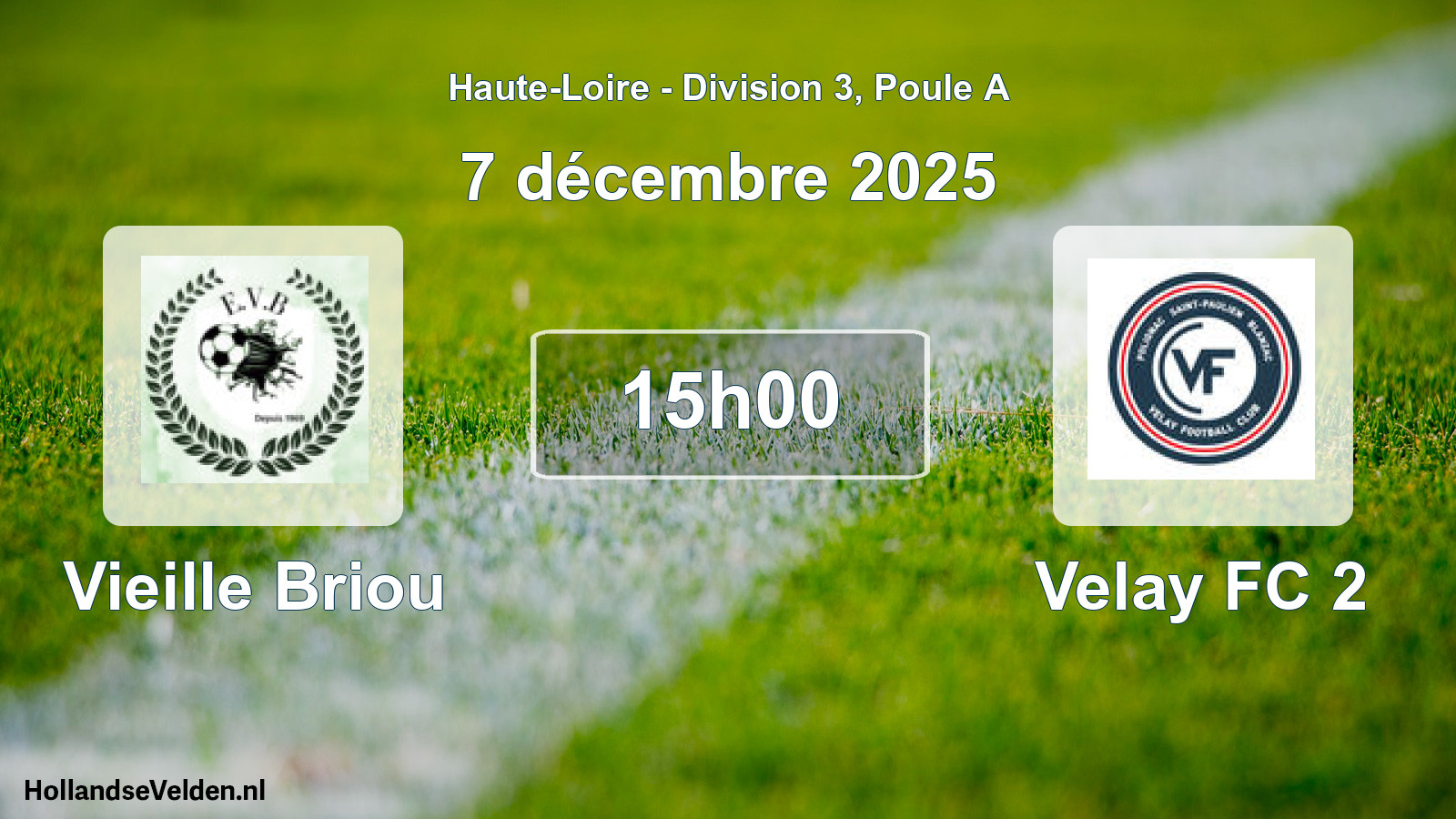 Match programmé: Vieille Briou - Velay FC 2 (7 décembre 2025)