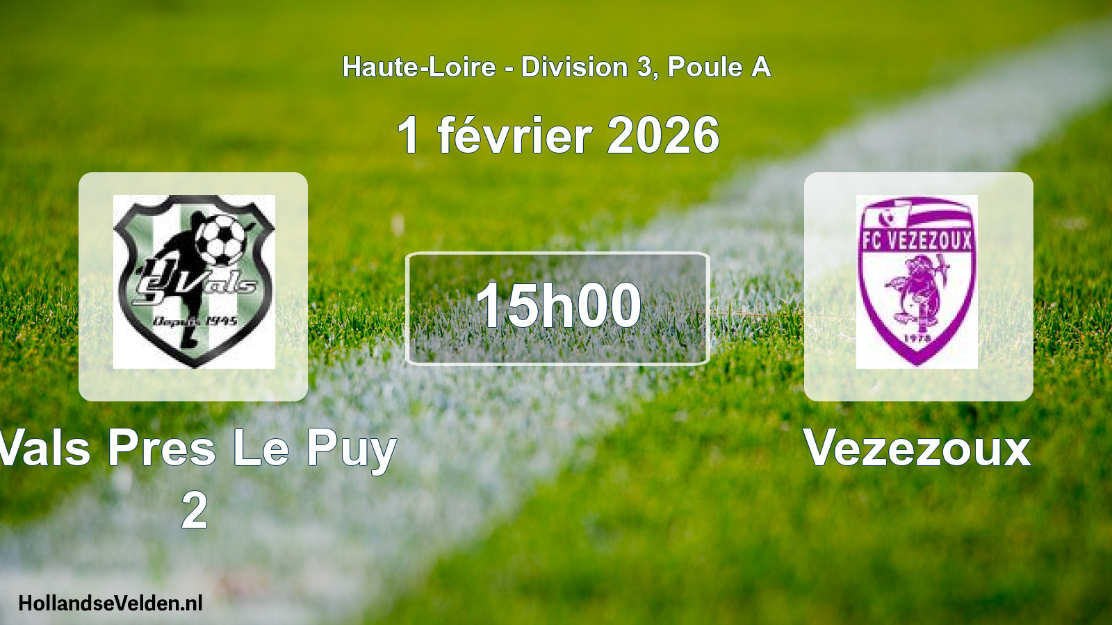 Match programmé: Vals Pres Le Puy 2 - Vezezoux (1 février 2026)