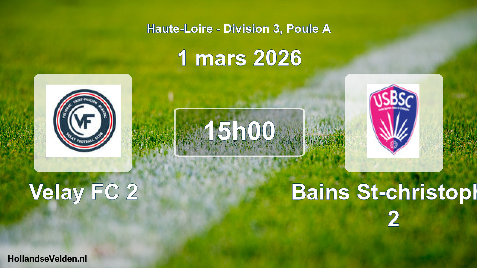Geplande wedstrijd: Velay FC 2 - Bains St-christophe 2 (1 maart 2026)