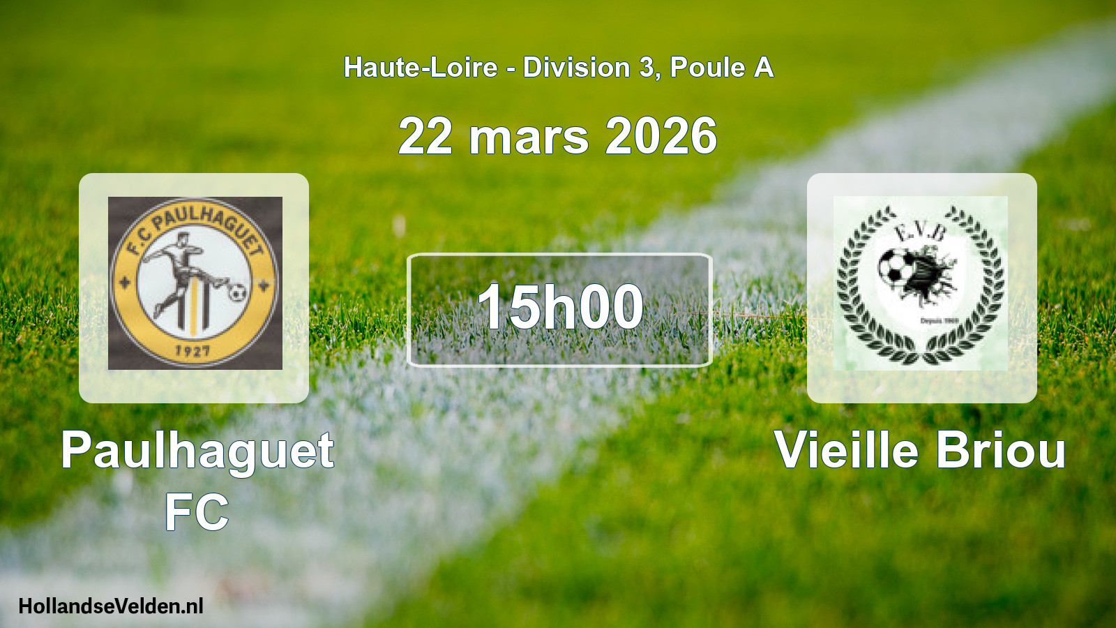 Geplande wedstrijd: Paulhaguet FC - Vieille Briou (22 maart 2026)