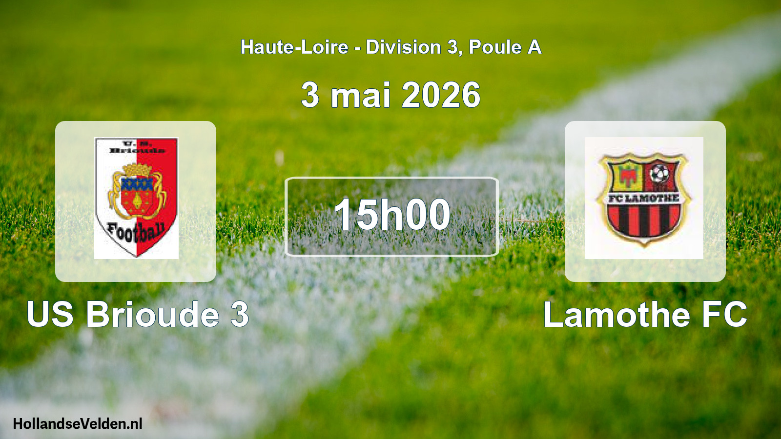 Geplande wedstrijd: US Brioude 3 - Lamothe FC (3 mei 2026)