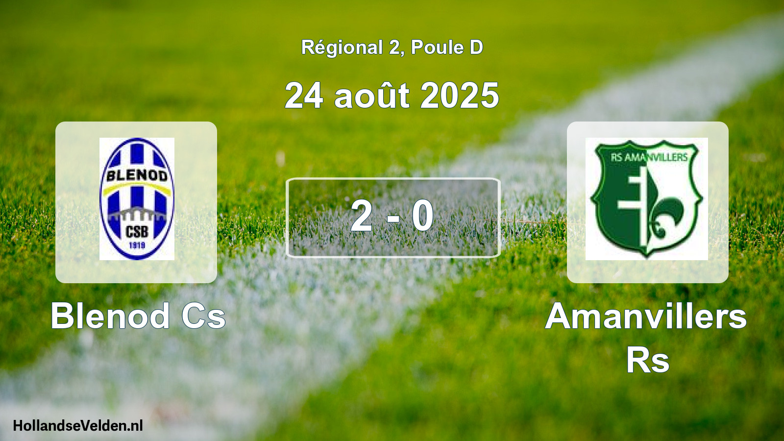 Total number of matches played: Blenod Cs - Amanvillers Rs 2 - 0 (24 August 2025)