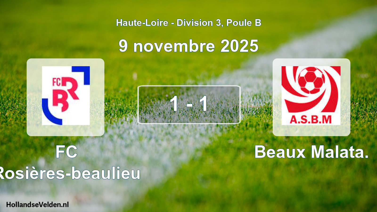 Gespeelde wedstrijd: FC Rosières-beaulieu - Beaux Malata. 1 - 1 (9 november 2025)