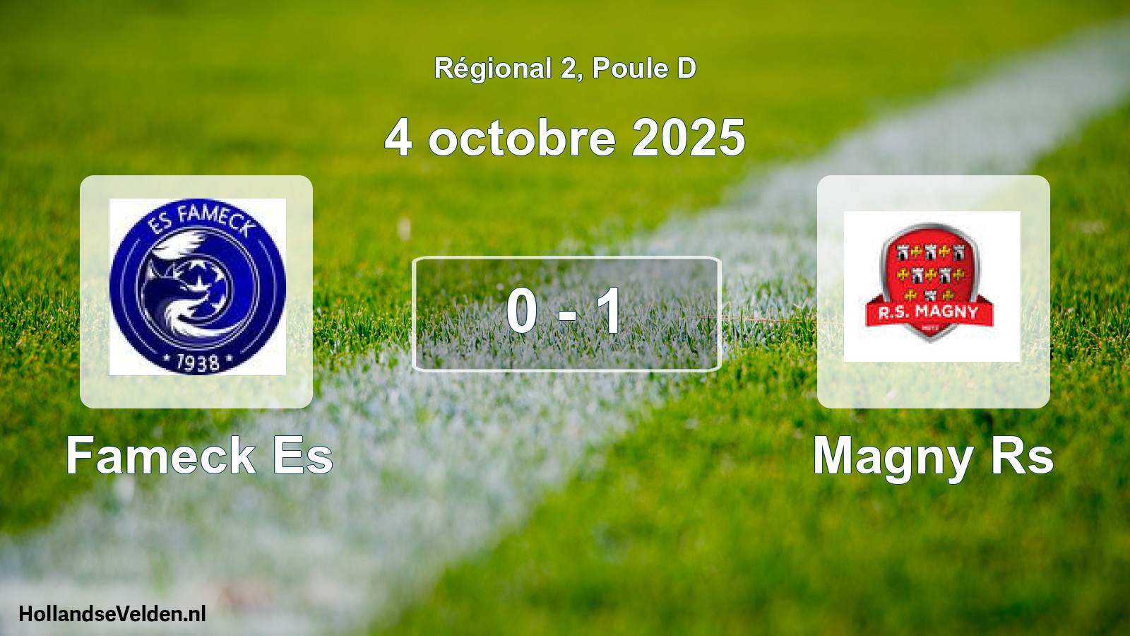 Gespeelde wedstrijd: Fameck Es - Magny Rs 0 - 1 (4 octobre 2025)
