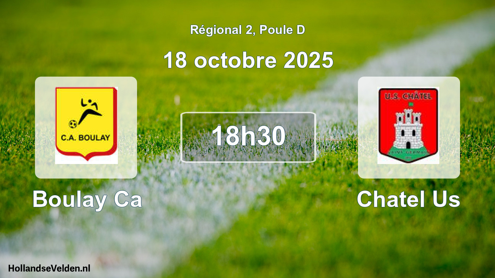 Geplande wedstrijd: Boulay Ca - Chatel Us (18 octobre 2025)