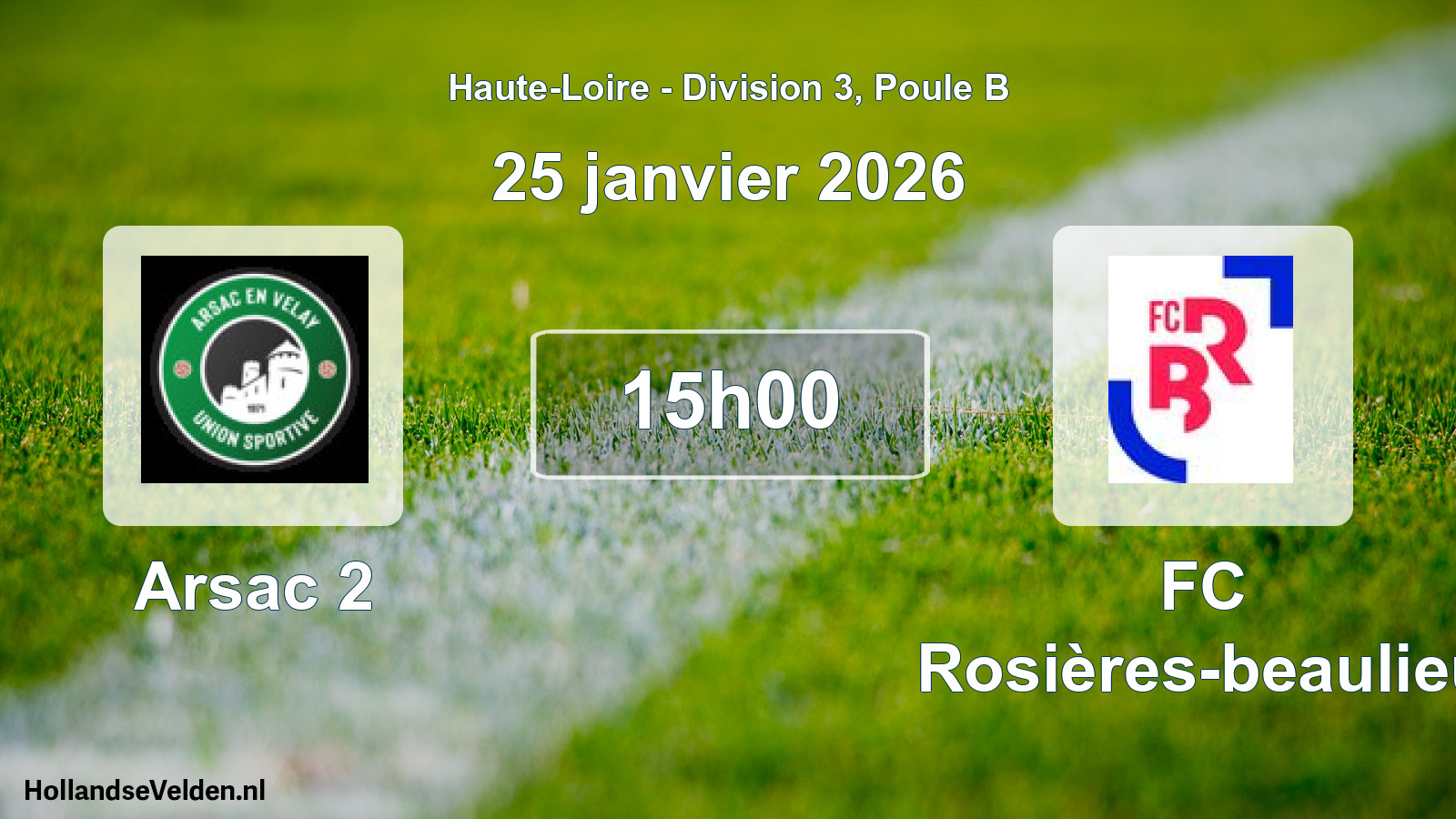 Geplande wedstrijd: Arsac 2 - FC Rosières-beaulieu (25 januari 2026)