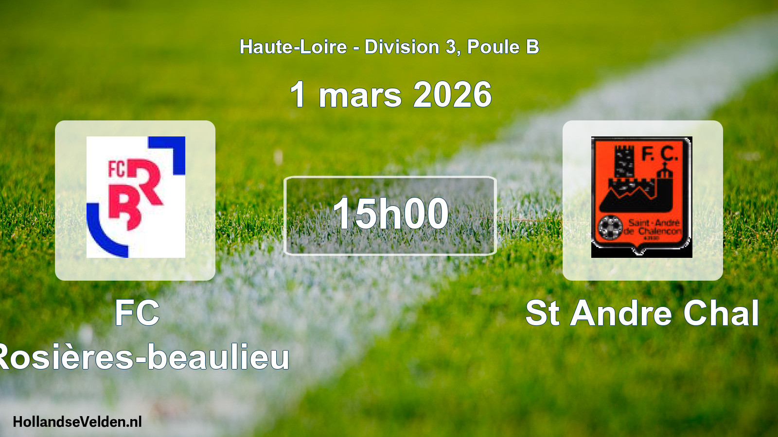 Match programmé: FC Rosières-beaulieu - St Andre Chal (1 mars 2026)