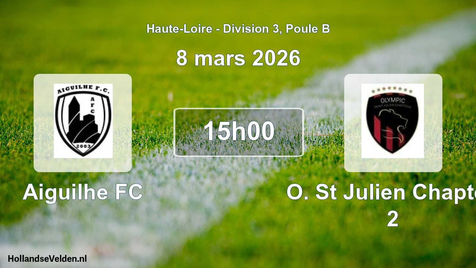 Geplande wedstrijd: Aiguilhe FC - O. St Julien Chapteu 2 (8 maart 2026)