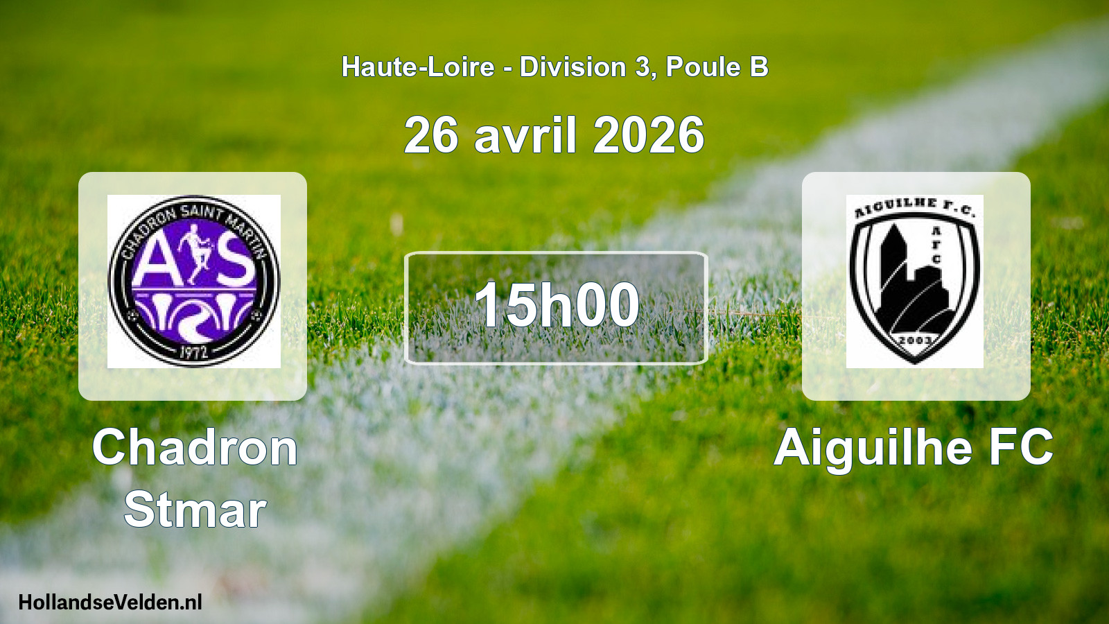 Geplande wedstrijd: Chadron Stmar - Aiguilhe FC (26 april 2026)