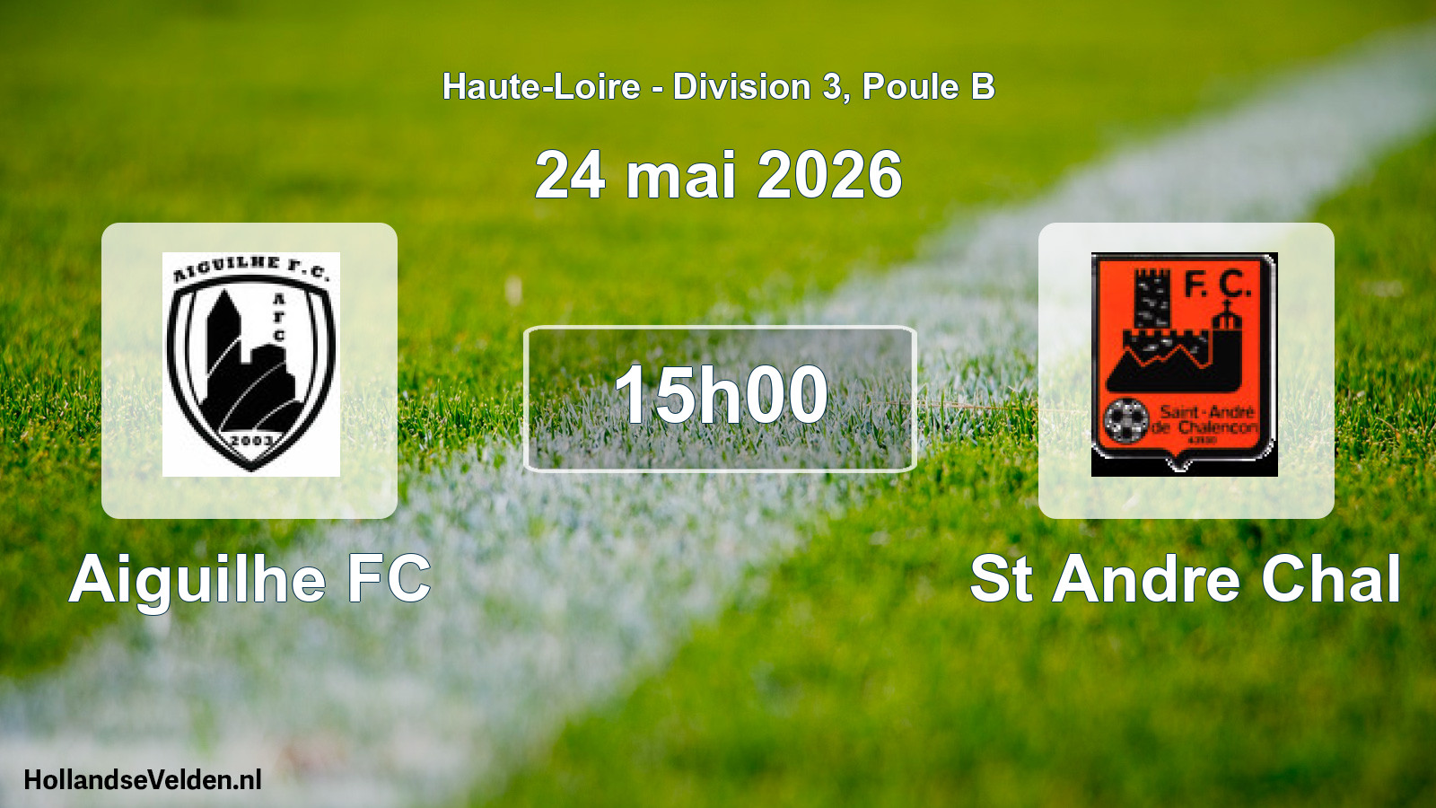 Match programmé: Aiguilhe FC - St Andre Chal (24 mai 2026)