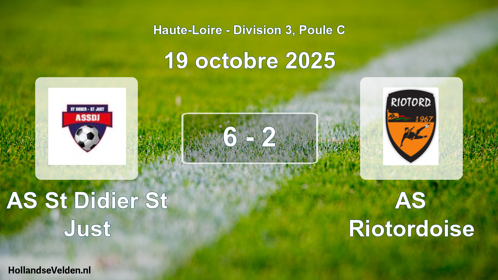 Total number of matches played: AS St Didier St Just - AS Riotordoise 6 - 2 (19 October 2025)